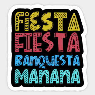 Fiesta Fiesta Banquesta Manana Sticker